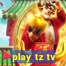 play tz tv